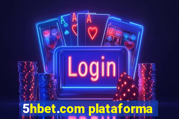 5hbet.com plataforma
